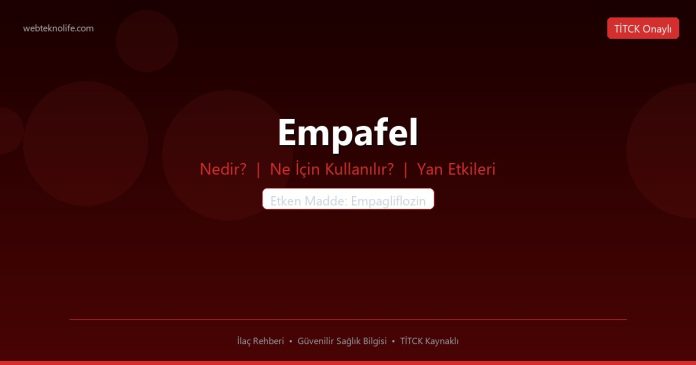 Empafel nedir ne işe yarar - ilaç bilgisi