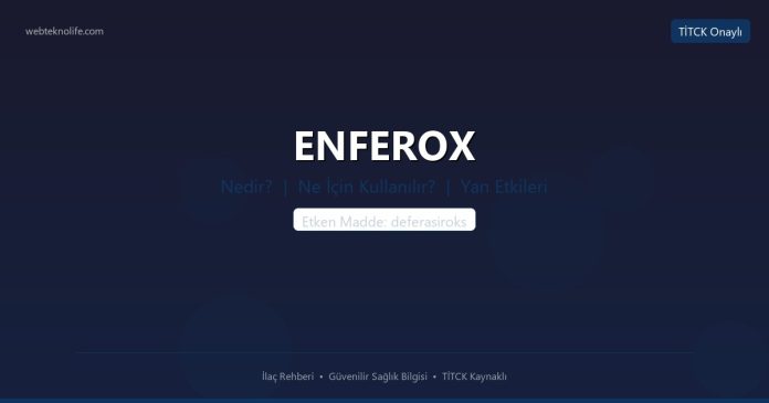 ENFEROX nedir ne işe yarar - ilaç bilgisi