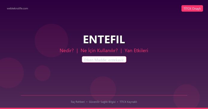 ENTEFIL nedir ne işe yarar - ilaç bilgisi