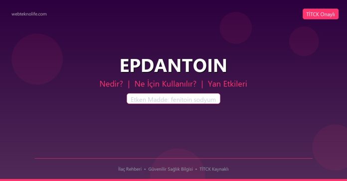 EPDANTOIN nedir ne işe yarar - ilaç bilgisi