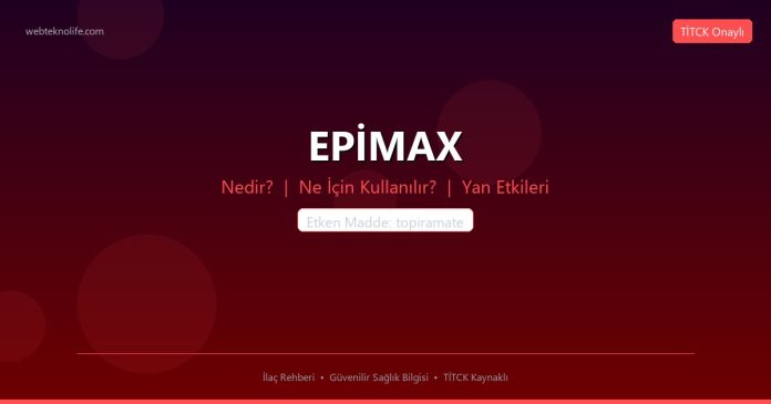 EPİMAX nedir ne işe yarar - ilaç bilgisi