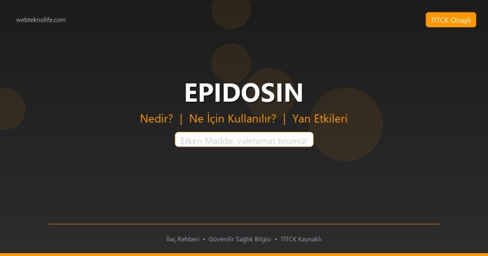 EPIDOSIN nedir ne işe yarar - ilaç bilgisi