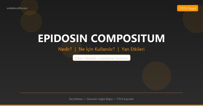 EPIDOSIN COMPOSITUM nedir ne işe yarar - ilaç bilgisi