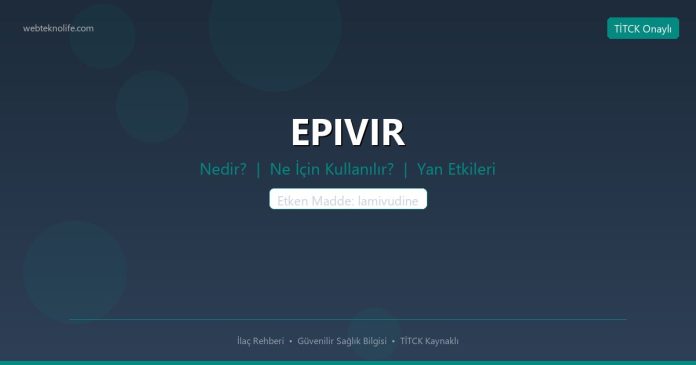 EPIVIR nedir ne işe yarar - ilaç bilgisi