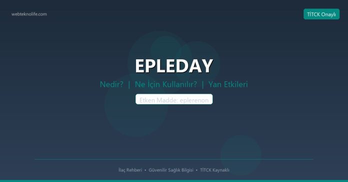 EPLEDAY nedir ne işe yarar - ilaç bilgisi