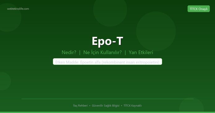 Epo-T nedir ne işe yarar - ilaç bilgisi