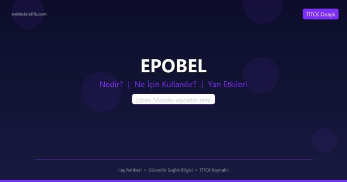 EPOBEL nedir ne işe yarar - ilaç bilgisi