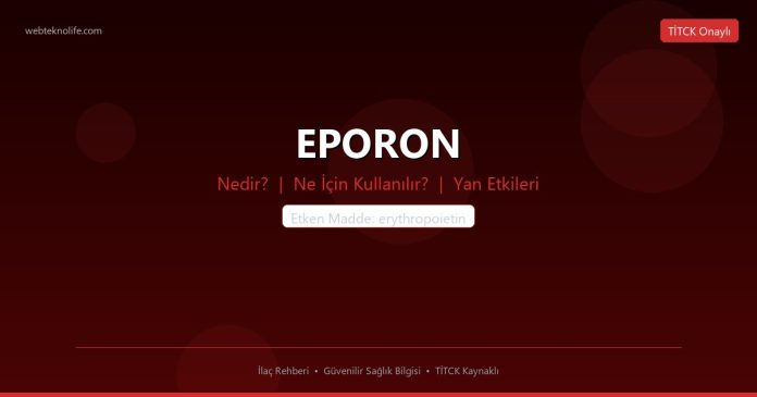 EPORON nedir ne işe yarar - ilaç bilgisi