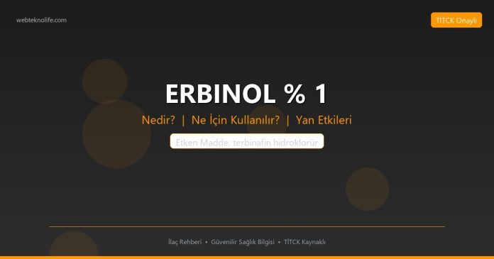 ERBINOL % 1 nedir ne işe yarar - ilaç bilgisi