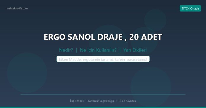 ERGO SANOL DRAJE , 20 ADET nedir ne işe yarar - ilaç bilgisi