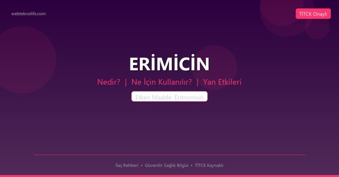 ERİMİCİN nedir ne işe yarar - ilaç bilgisi