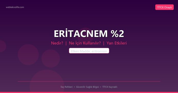 ERİTACNEM %2 nedir ne işe yarar - ilaç bilgisi