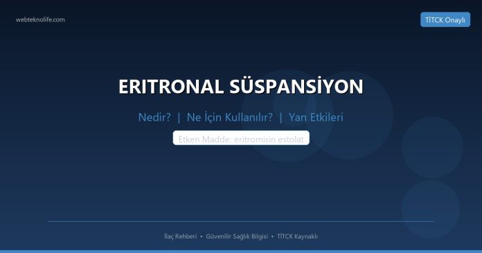 ERITRONAL SÜSPANSİYON nedir ne işe yarar - ilaç bilgisi