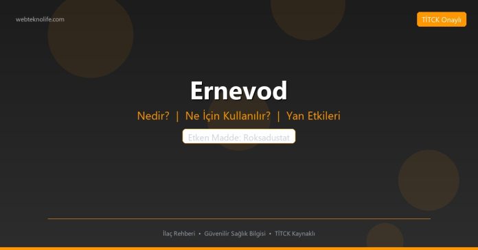 Ernevod nedir ne işe yarar - ilaç bilgisi