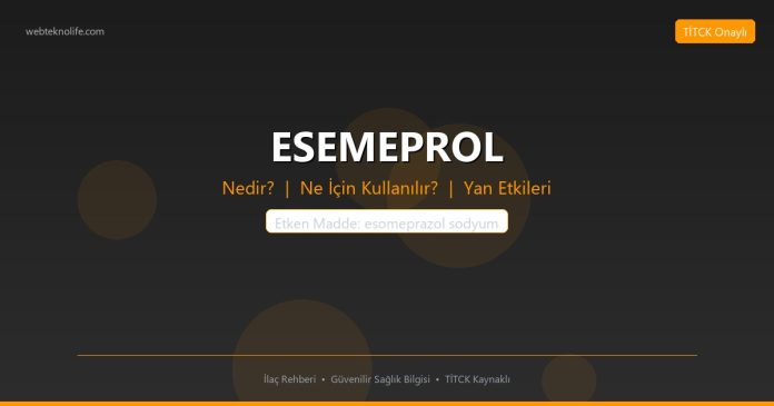 ESEMEPROL nedir ne işe yarar - ilaç bilgisi