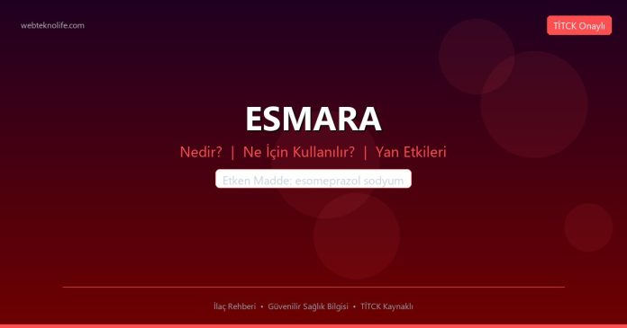 ESMARA nedir ne işe yarar - ilaç bilgisi