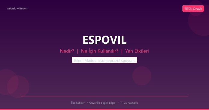 ESPOVIL nedir ne işe yarar - ilaç bilgisi
