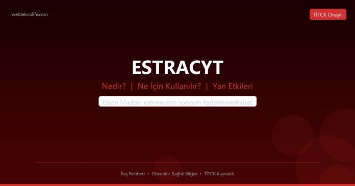 ESTRACYT nedir ne işe yarar - ilaç bilgisi