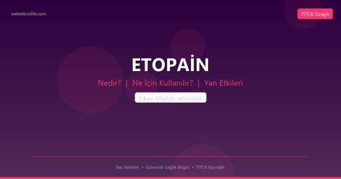 ETOPAİN nedir ne işe yarar - ilaç bilgisi