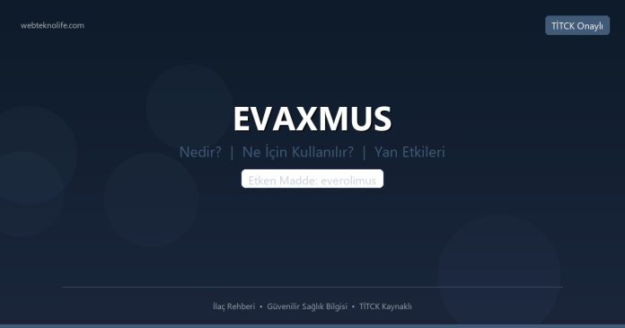 EVAXMUS nedir ne işe yarar - ilaç bilgisi