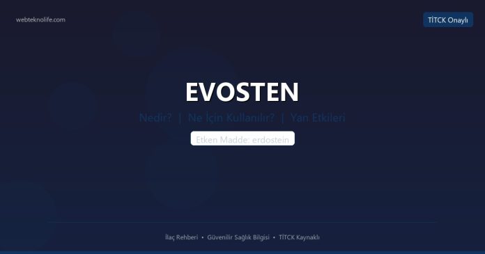 EVOSTEN nedir ne işe yarar - ilaç bilgisi