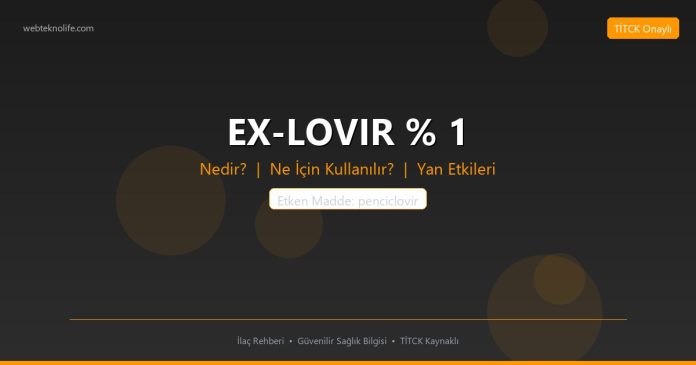 EX-LOVIR % 1 nedir ne işe yarar - ilaç bilgisi