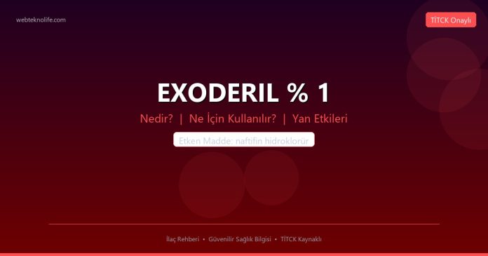 EXODERIL % 1 nedir ne işe yarar - ilaç bilgisi