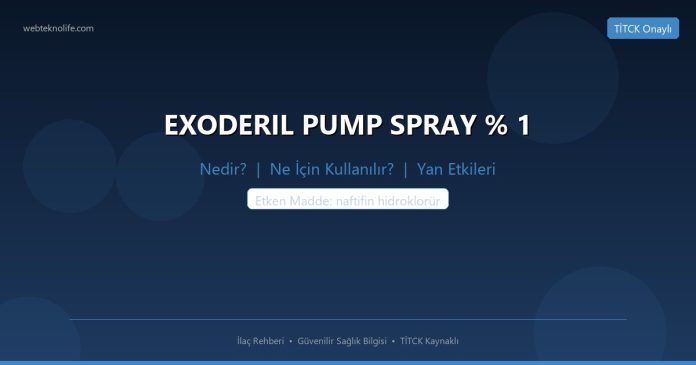 EXODERIL PUMP SPRAY % 1 nedir ne işe yarar - ilaç bilgisi