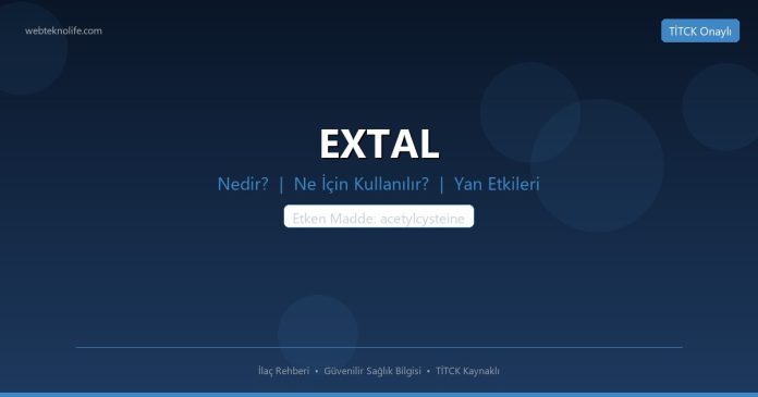 EXTAL nedir ne işe yarar - ilaç bilgisi