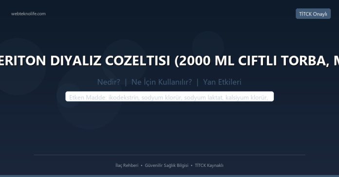 EXTRANEAL PERITON DIYALIZ COZELTISI (2000 ML CIFTLI TORBA, MINI KAPAKLI) nedir ne işe yarar - ilaç bilgisi