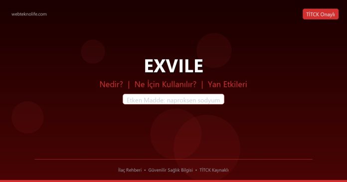 EXVILE nedir ne işe yarar - ilaç bilgisi