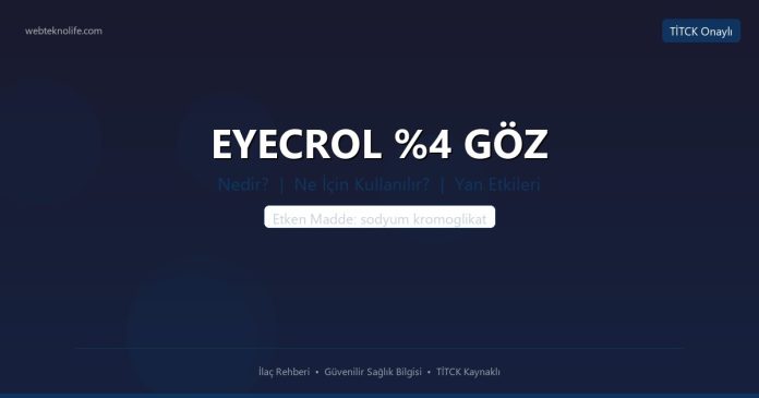 EYECROL %4 GÖZ nedir ne işe yarar - ilaç bilgisi