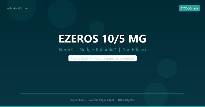 EZEROS 10/5 MG nedir ne işe yarar - ilaç bilgisi