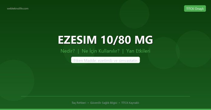 EZESIM 10/80 MG nedir ne işe yarar - ilaç bilgisi