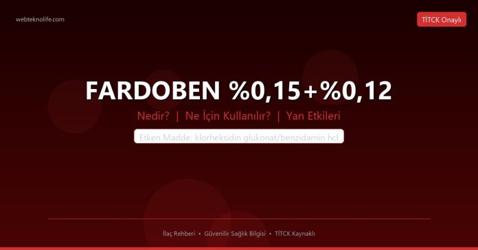 FARDOBEN %0,15+%0,12 nedir ne işe yarar - ilaç bilgisi
