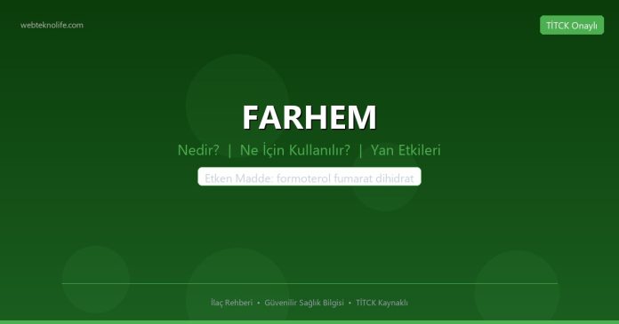 FARHEM nedir ne işe yarar - ilaç bilgisi