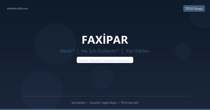 FAXİPAR nedir ne işe yarar - ilaç bilgisi