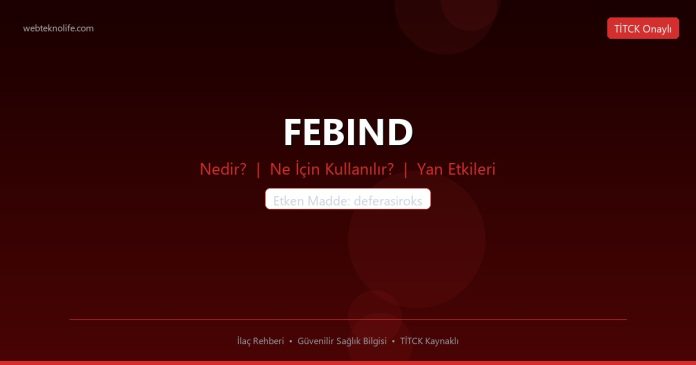 FEBIND nedir ne işe yarar - ilaç bilgisi