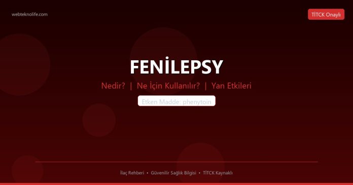 FENİLEPSY nedir ne işe yarar - ilaç bilgisi