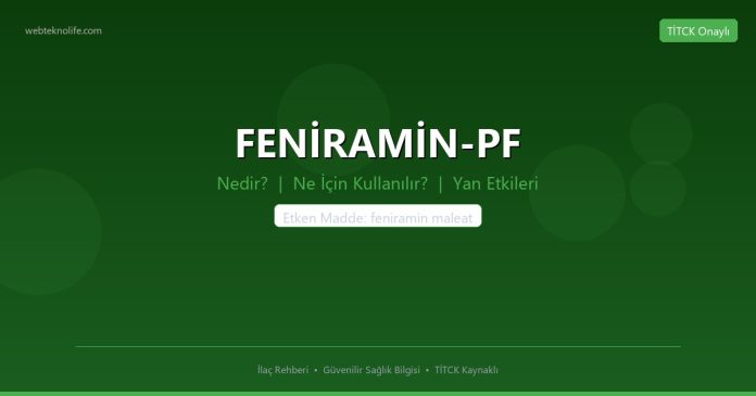 FENİRAMİN-PF nedir ne işe yarar - ilaç bilgisi