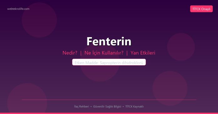 Fenterin nedir ne işe yarar - ilaç bilgisi