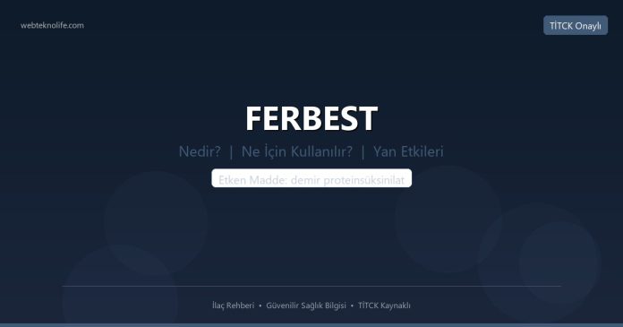 FERBEST nedir ne işe yarar - ilaç bilgisi