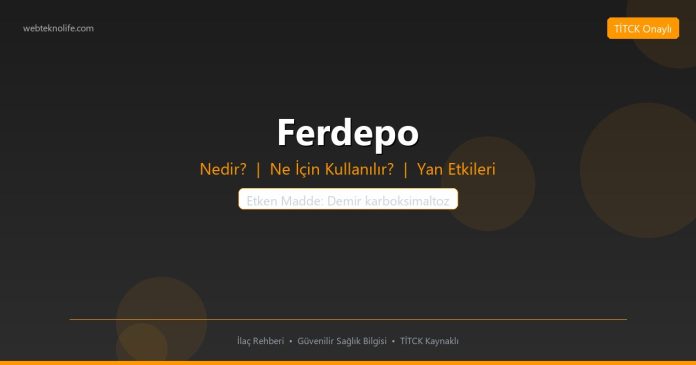 Ferdepo nedir ne işe yarar - ilaç bilgisi