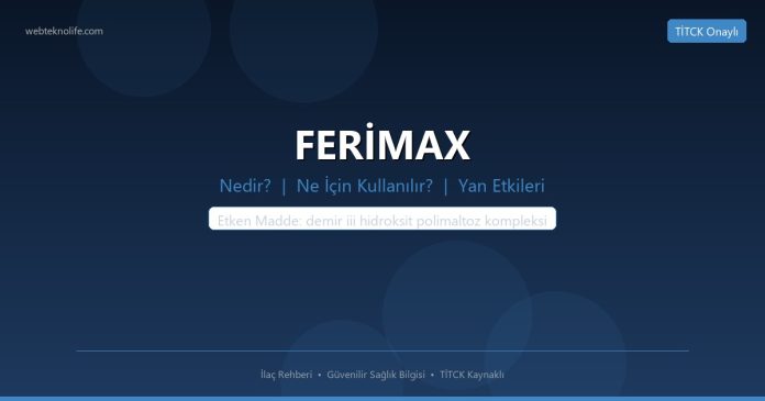 FERİMAX nedir ne işe yarar - ilaç bilgisi