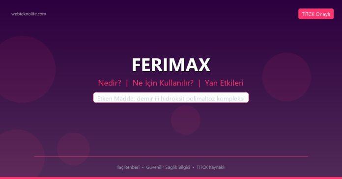 FERIMAX nedir ne işe yarar - ilaç bilgisi