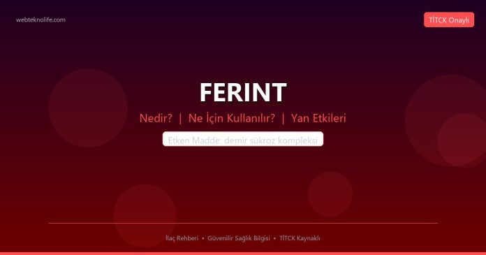 FERINT nedir ne işe yarar - ilaç bilgisi
