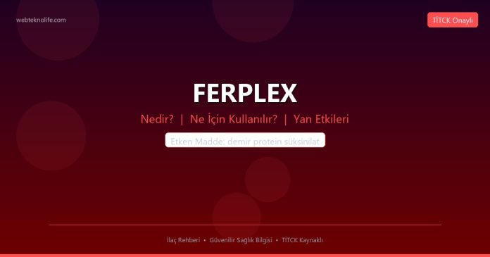 FERPLEX nedir ne işe yarar - ilaç bilgisi