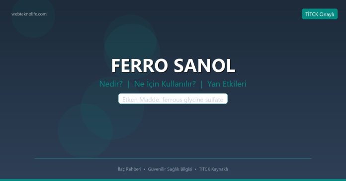 FERRO SANOL nedir ne işe yarar - ilaç bilgisi