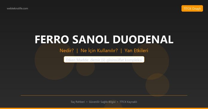 FERRO SANOL DUODENAL nedir ne işe yarar - ilaç bilgisi
