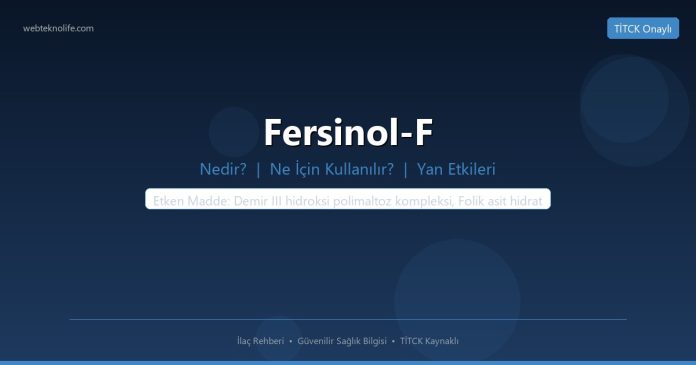 Fersinol-F nedir ne işe yarar - ilaç bilgisi